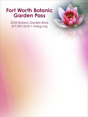 cover image of Fort Worth Botanic Garden ePass